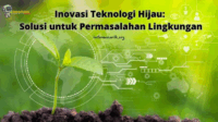 INOVASI TEKNOLOGI HIJAU